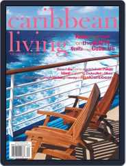 Caribbean Living (Digital) Subscription December 31st, 2013 Issue