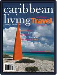 Caribbean Living (Digital) Subscription March 1st, 2015 Issue
