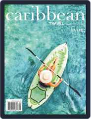 Caribbean Living (Digital) Subscription                    April 1st, 2019 Issue