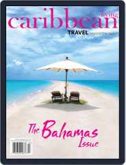 Caribbean Living (Digital) Subscription                    December 1st, 2019 Issue