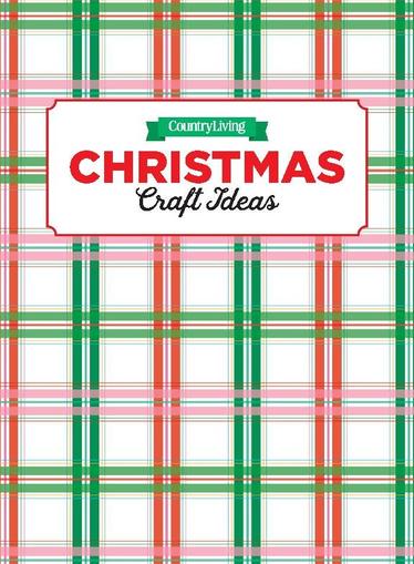 Country Living Christmas Crafts September 12th, 2023 Digital Back Issue Cover