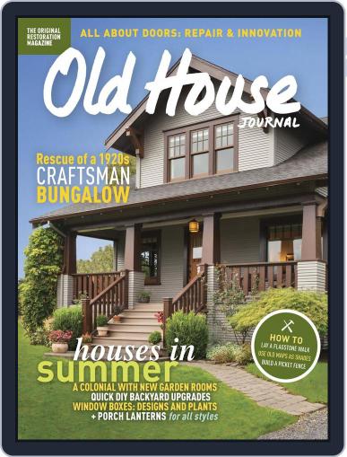 Old House Journal July 1st, 2017 Digital Back Issue Cover