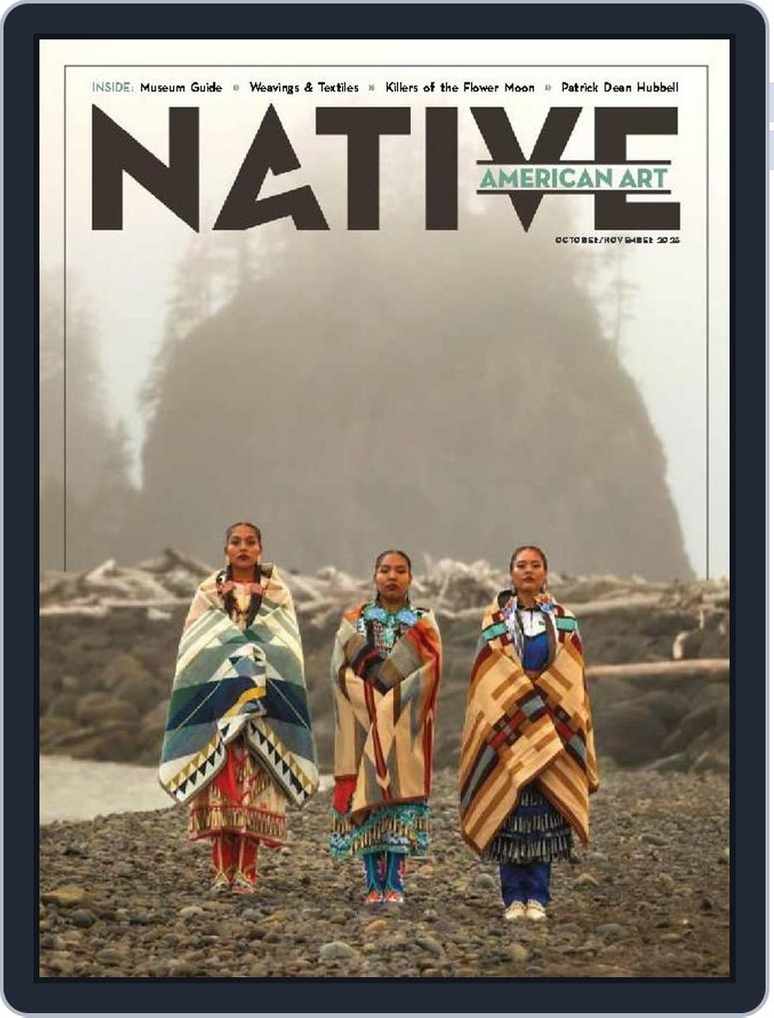 Native American Art October-November 2023/No. 47 (Digital