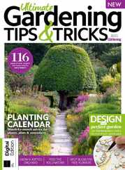 Ultimate Gardening Tips & Tricks Magazine (Digital) Subscription                    September 21st, 2023 Issue