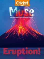 Muse: The Magazine Of Science, Culture, And Smart Laughs For Kids And Children (Digital) Subscription                    October 1st, 2023 Issue