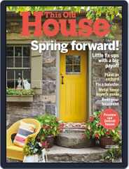 This Old House (Digital) Subscription March 1st, 2017 Issue