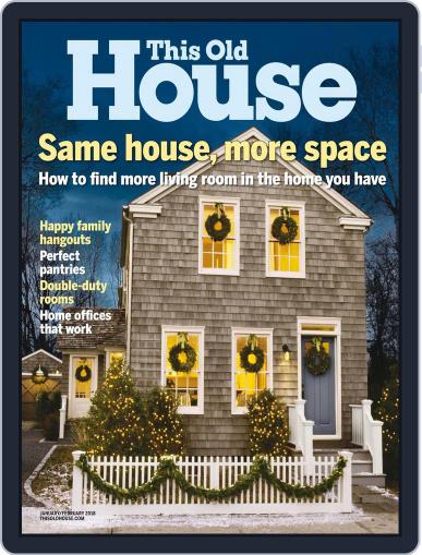 This Old House January 1st, 2018 Digital Back Issue Cover