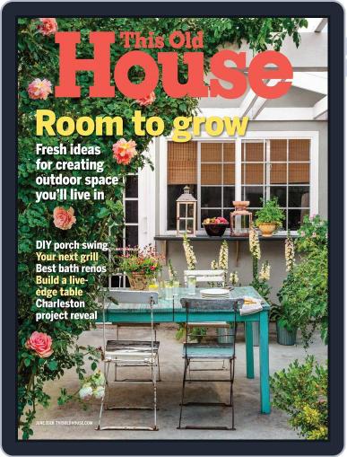 This Old House June 1st, 2018 Digital Back Issue Cover