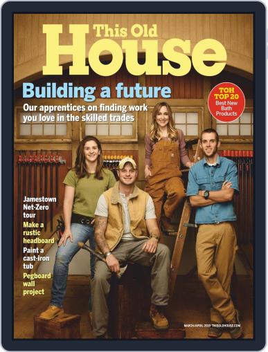 This Old House March 1st, 2019 Digital Back Issue Cover