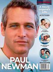 Paul Newman - A Movie Legend's Life In Pictures Magazine (Digital) Subscription                    October 6th, 2023 Issue
