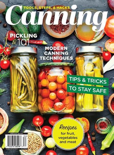 Canning: Tools, Steps & Hacks September 28th, 2023 Digital Back Issue Cover