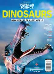 Popular Science - Dinosaurs: New Secrets Of A Lost World Magazine (Digital) Subscription                    September 29th, 2023 Issue