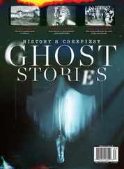 History's Creepiest Ghost Stories Magazine (Digital) Subscription                    September 29th, 2023 Issue