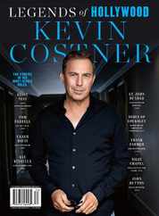 Legends of Hollywood - Kevin Costner Magazine (Digital) Subscription                    September 28th, 2023 Issue