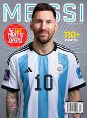 Messi - The GOAT Comes to America Magazine (Digital) Subscription                    September 28th, 2023 Issue