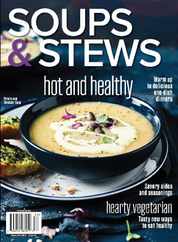Soups & Stews 2023: Hot and Healthy Magazine (Digital) Subscription                    September 28th, 2023 Issue