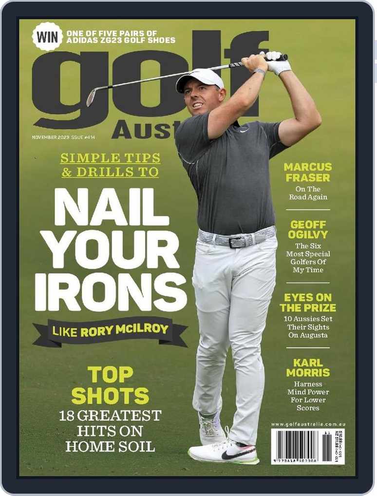 Golf Australia Nov 2023 - Issue 414 (Digital) - DiscountMags.com Golf Australia Nov 2023 - Issue 414 (Digital) - DiscountMags.com