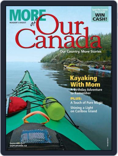More of Our Canada September 1st, 2017 Digital Back Issue Cover