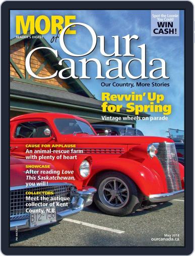 More of Our Canada May 1st, 2018 Digital Back Issue Cover