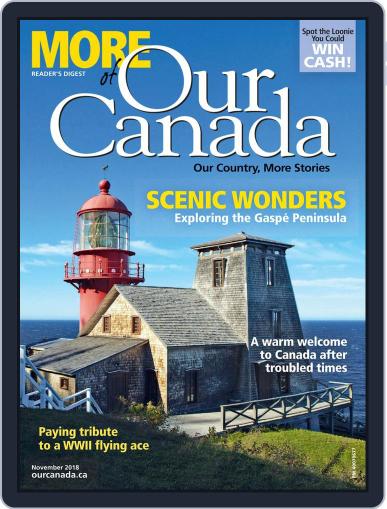 More of Our Canada November 1st, 2018 Digital Back Issue Cover