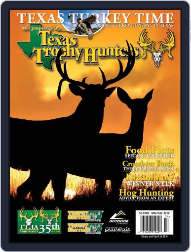 The Journal of the Texas Trophy Hunters February 28th, 2010 Digital Back Issue Cover
