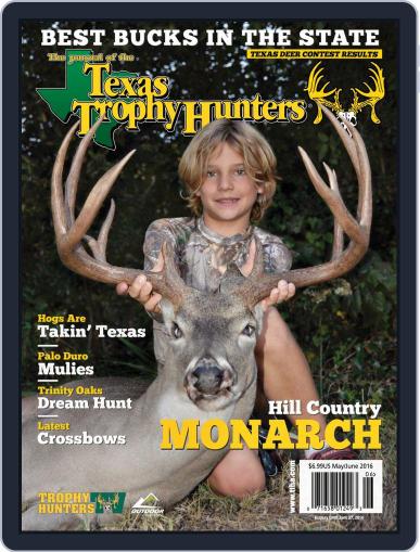 The Journal of the Texas Trophy Hunters May 6th, 2016 Digital Back Issue Cover