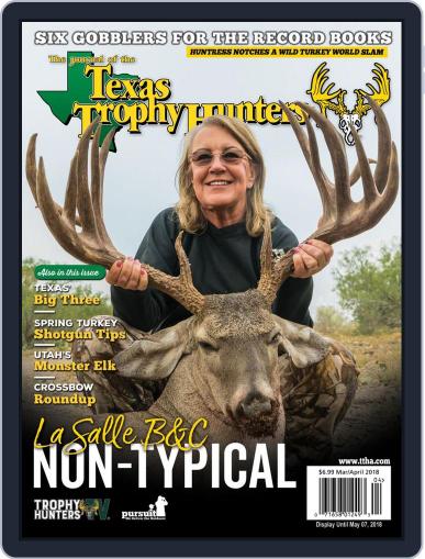 The Journal of the Texas Trophy Hunters March 1st, 2018 Digital Back Issue Cover