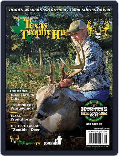The Journal of the Texas Trophy Hunters July 1st, 2019 Digital Back Issue Cover