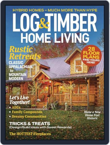 Log and Timber Home Living November 1st, 2023 Digital Back Issue Cover