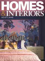 Homes & Interiors Scotland (Digital) Subscription                    November 1st, 2023 Issue
