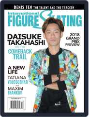 International Figure Skating (Digital) Subscription                    September 1st, 2018 Issue