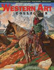 Western Art Collector (Digital) Subscription                    November 1st, 2023 Issue