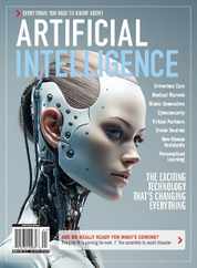 Artificial Intelligence: Everything You Need To Know Magazine (Digital) Subscription                    October 23rd, 2023 Issue