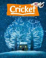 Cricket Magazine Fiction And Non-fiction Stories For Children And Young Teens (Digital) Subscription                    November 1st, 2023 Issue