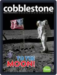 Cobblestone American History and Current Events for Kids and Children (Digital) Subscription                    July 1st, 2019 Issue