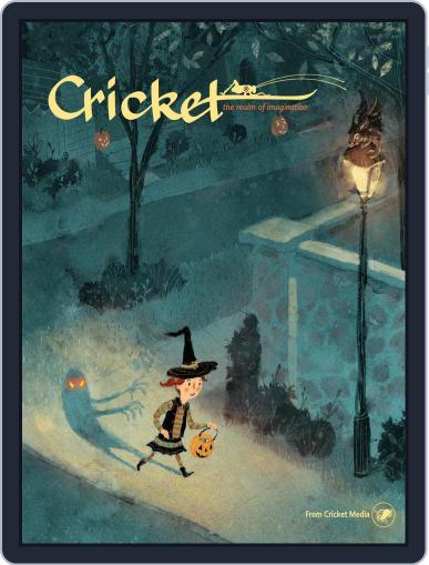 Cricket Magazine Fiction And Non-fiction Stories For Children And Young Teens October 1st, 2017 Digital Back Issue Cover