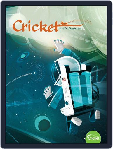 Cricket Magazine Fiction And Non-fiction Stories For Children And Young Teens July 1st, 2019 Digital Back Issue Cover