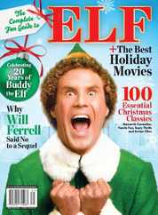 The Complete Fan Guide to Elf + The Best Holiday Movies Magazine (Digital) Subscription                    October 27th, 2023 Issue