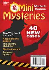 Mini Mysteries - Murder & Mayhem: 40 New Cases Magazine (Digital) Subscription                    October 6th, 2023 Issue