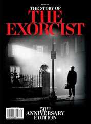 The Story of The Exorcist - 50th Anniversary Edition Magazine (Digital) Subscription                    September 29th, 2023 Issue