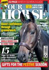 Your Horse (Digital) Subscription                    December 1st, 2023 Issue