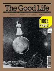 The Good Life (Digital) Subscription                    November 1st, 2023 Issue