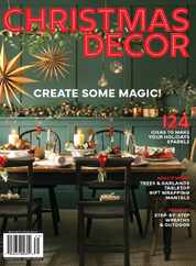 Christmas Decor 2023 Magazine (Digital) Subscription                    October 1st, 2023 Issue