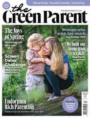 The Green Parent Magazine (Digital) Subscription                    April 1st, 2024 Issue