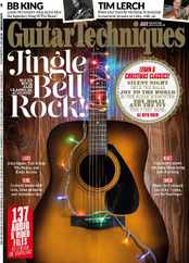 Guitar Techniques (Digital) Subscription                    November 15th, 2023 Issue