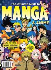 The Ultimate Guide to Manga & Anime (Special Collector's Issue) Magazine (Digital) Subscription                    November 17th, 2023 Issue