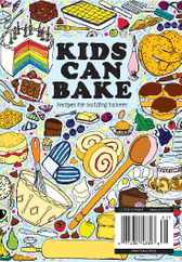Kids Can Bake - Recipes for Budding Bakers Magazine (Digital) Subscription                    November 3rd, 2023 Issue