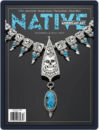 Native American Art December 1st, 2023 Digital Back Issue Cover