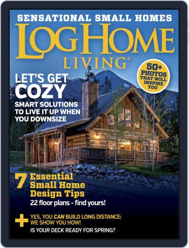 Log Home Living March 1st, 2016 Digital Back Issue Cover