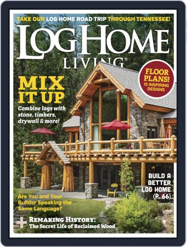 Log Home Living March 1st, 2017 Digital Back Issue Cover